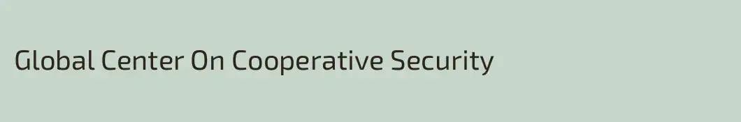 Global Center On Cooperative Security